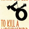 To Kill a Mockingbird  Hanper Lee